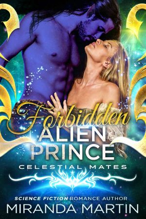 [The Alva 02] • Forbidden Alien Prince · Celestial Mates